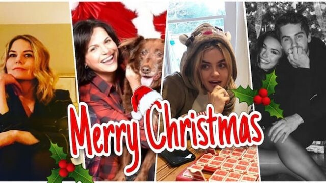 Natale 2018: da Lana Parilla a Lucy Hale, ecco come hanno festeggiato gli attori del cast di Once Upon A Time e Pretty Little Liars!