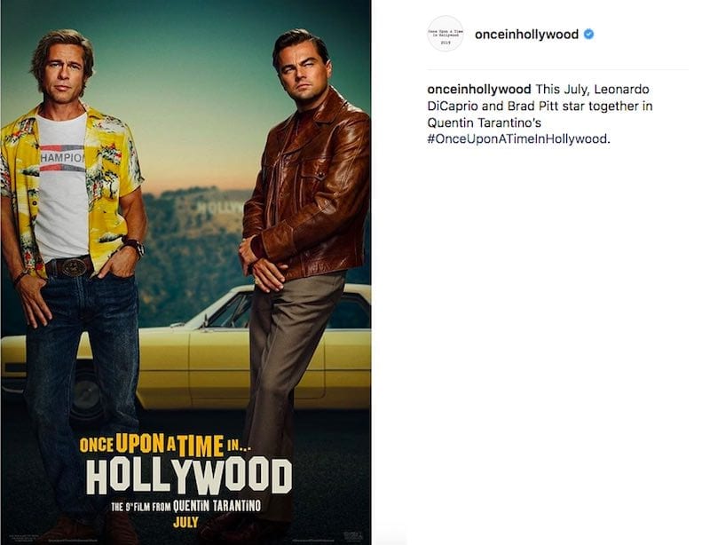 Once Upon a Time in Hollywood cast, uscita in Italia, streaming, trama e trailer del film di Tarantino con Di Caprio, Brad Pitt, Margot Robbie